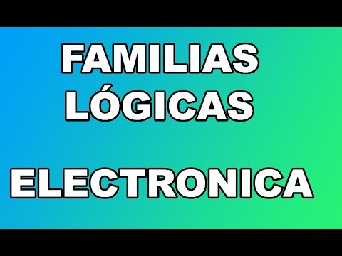 Conoce las 4 familias lógicas utilizadas en electrónica