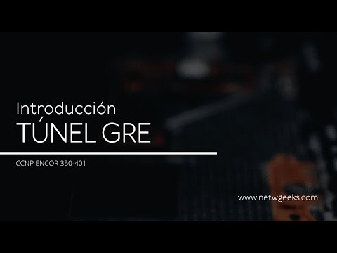Todo lo que necesitas saber sobre GRE: Protocolo de tunneling