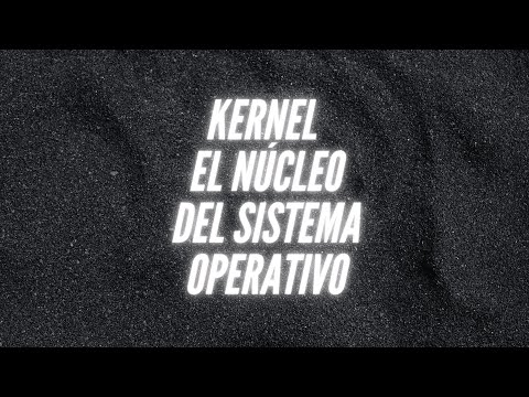 Introducción al Kernel: El núcleo esencial del sistema operativo y su integración con el hardware