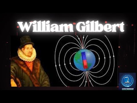 La fascinante vida de William Gilbert, padre de la electrostática.