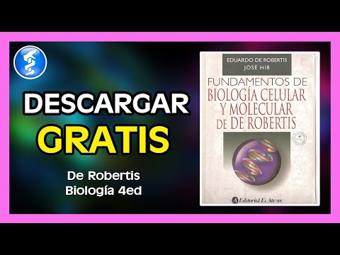 El libro de referencia en biología celular: Robertis PDF para descarga