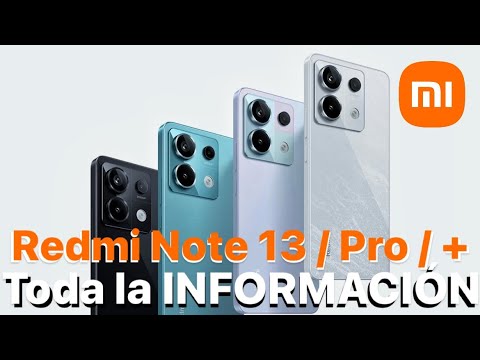 La serie Redmi Note 13 de Xiaomi llega a España: precio y