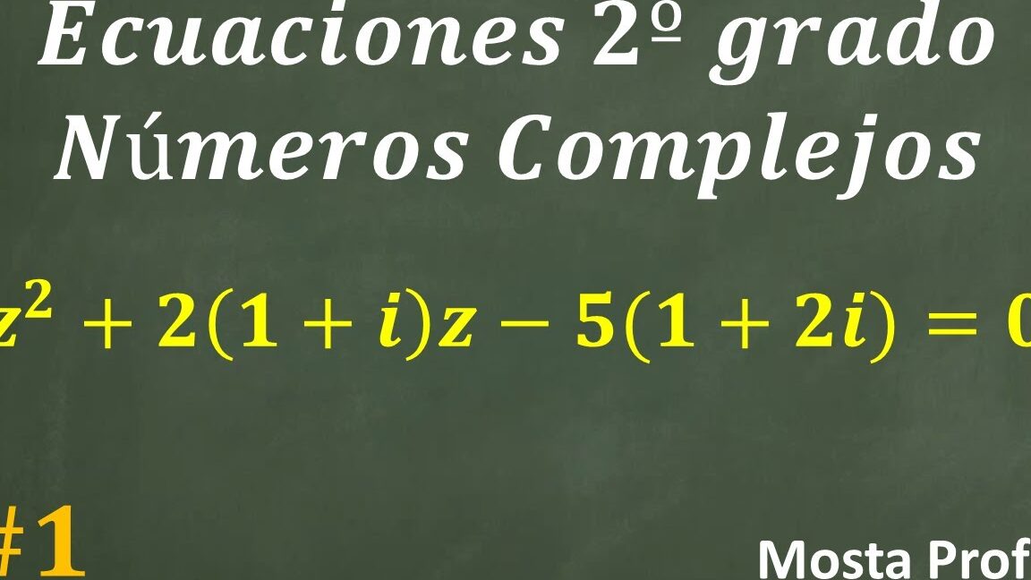 Resolviendo ecuaciones con números complejos z